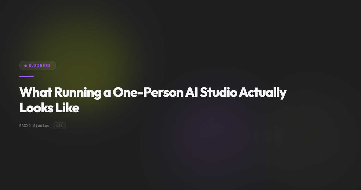 What Running a One-Person AI Studio Actually Looks Like