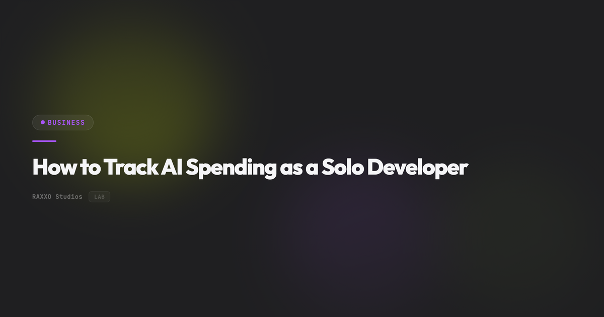 How to Track AI Spending as a Solo Developer