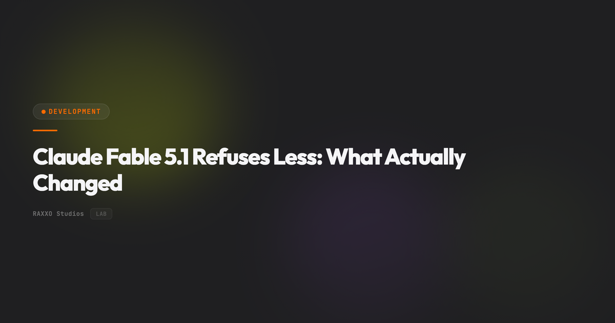 Claude Fable 5.1 Refuses Less: What Actually Changed