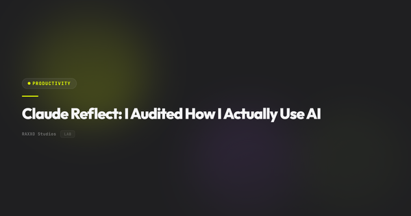Claude Reflect: I Audited How I Actually Use AI