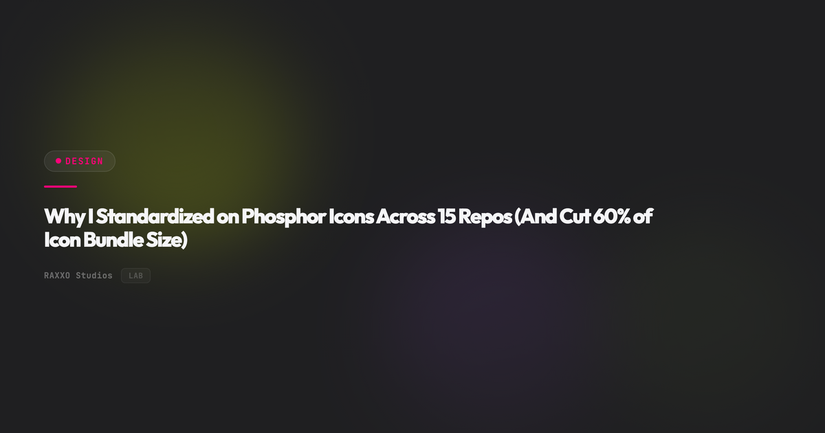 Why I Standardized on Phosphor Icons Across 15 Repos (And Cut 60% of Icon Bundle Size)
