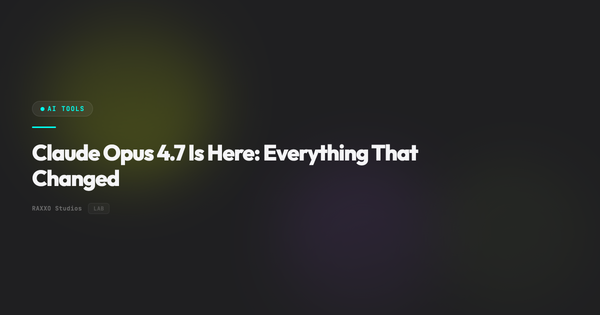 Claude Opus 4.7 Is Here: Everything That Changed