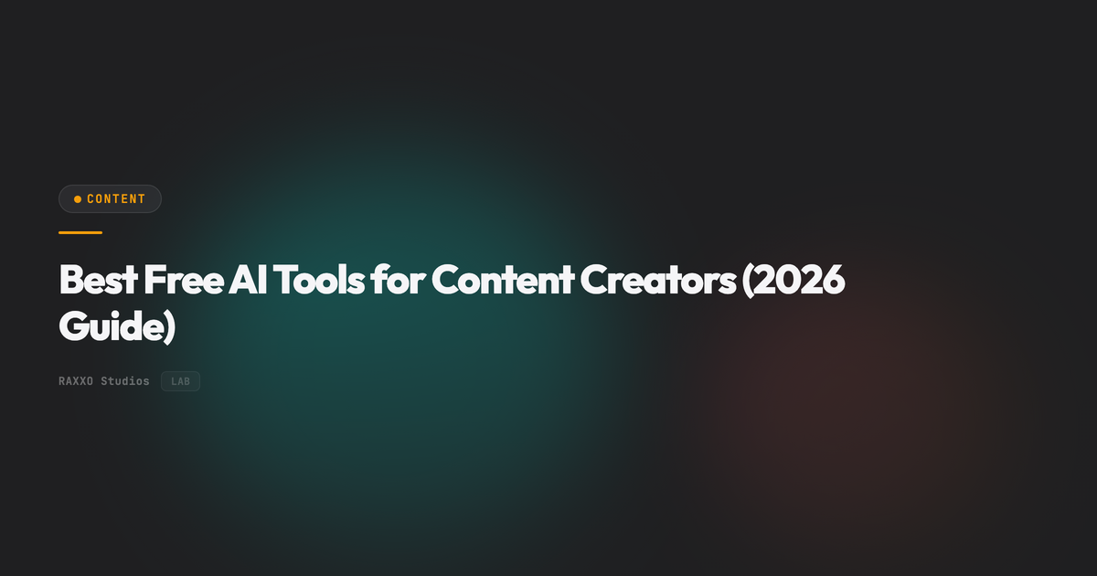 Best Free AI Tools for Content Creators (2026 Guide)