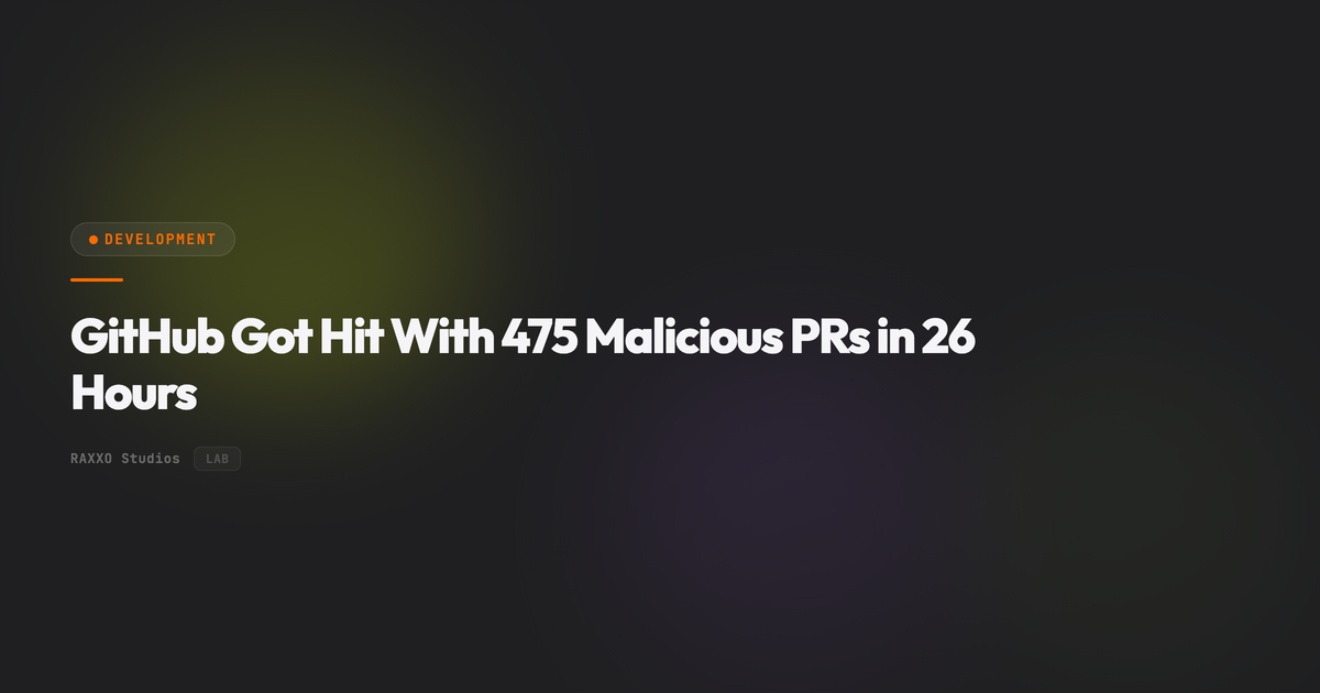 GitHub Got Hit With 475 Malicious PRs in 26 Hours