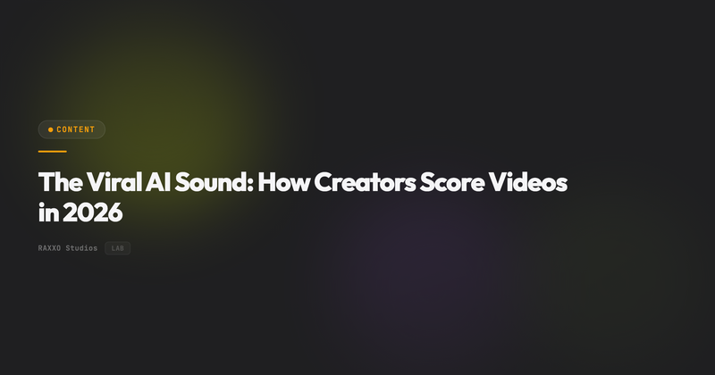 The Viral AI Sound: How Creators Score Videos in 2026