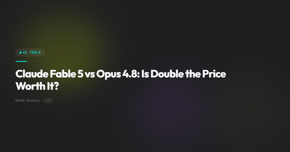 Claude Fable 5 vs Opus 4.8: Is Double the Price Worth It?