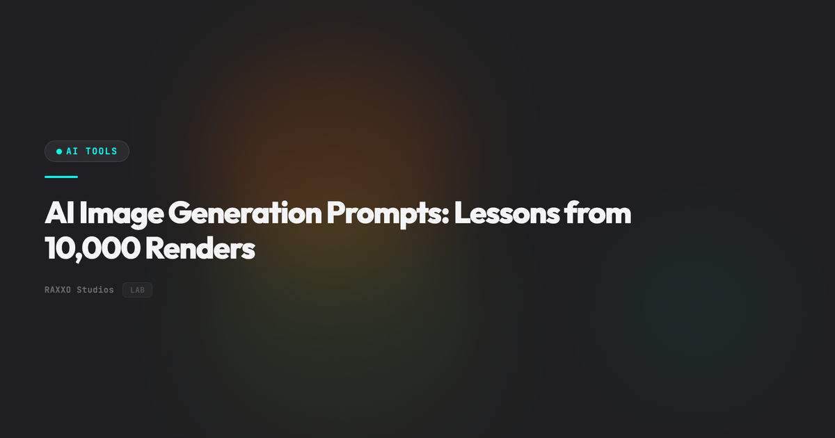 AI Image Generation Prompts: Lessons from 10,000 Renders