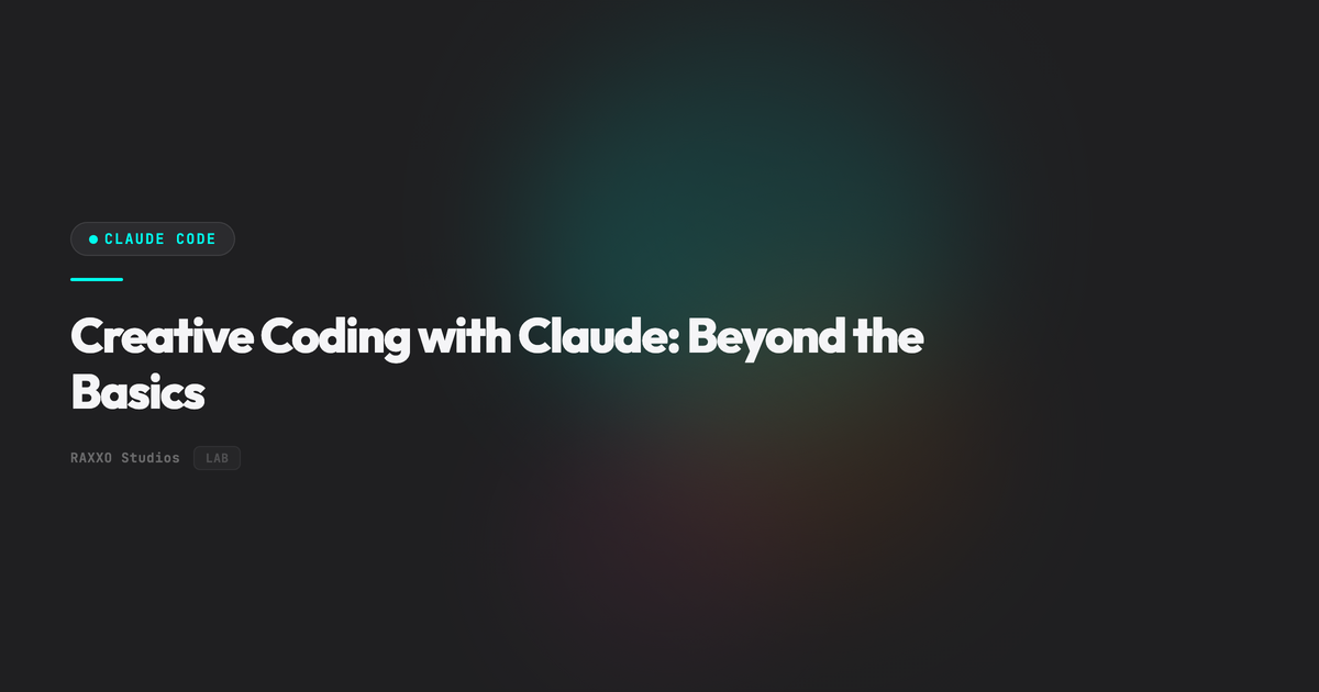 Creative Coding with Claude: Beyond the Basics