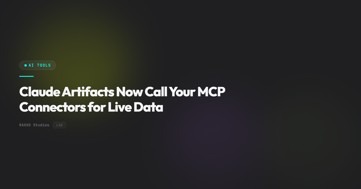 Claude Artifacts Now Call Your MCP Connectors for Live Data
