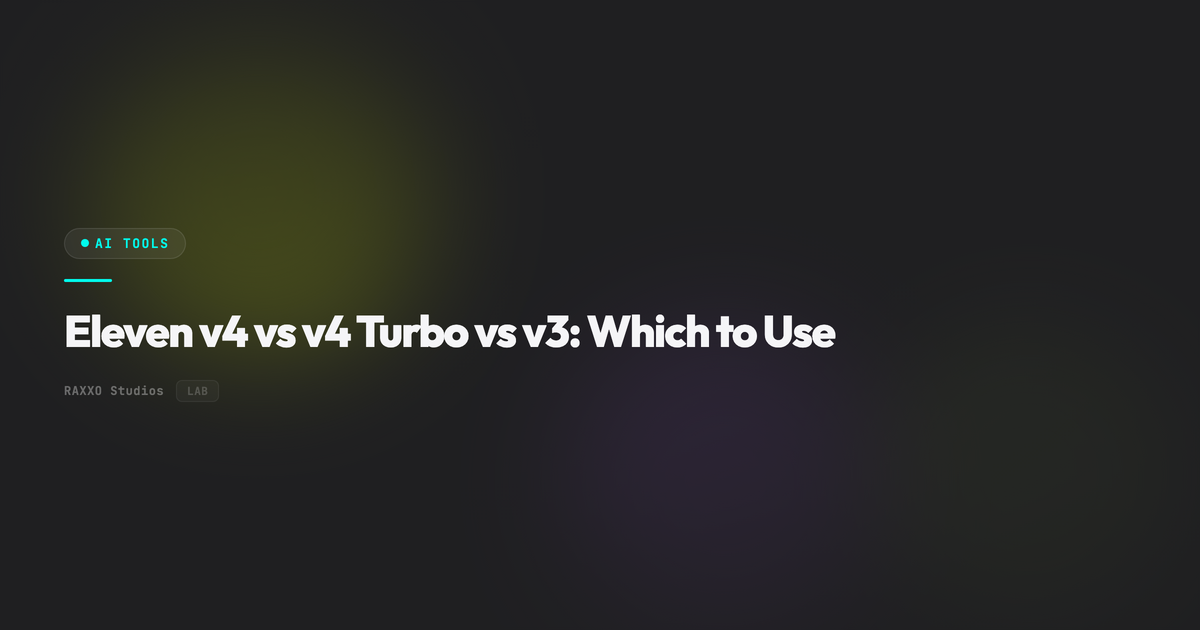 Eleven v4 vs v4 Turbo vs v3: Which to Use